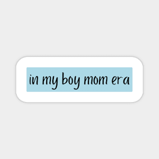 Boy Mom Era Magnet