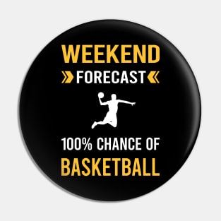 Weekend Forecast Basketball Pin