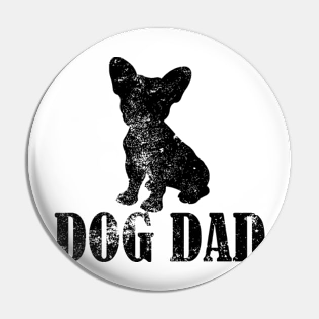 French Bulldogs Dog Dad Pin by AstridLdenOs