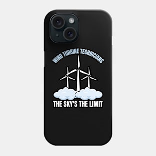 Wind Turbine Technicians: The Sky's the Limit Phone Case