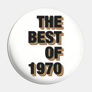 The Best Of 1970 Pin