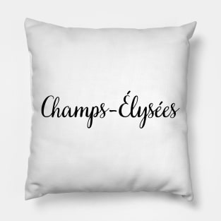 Champs-Élysées Paris Neighborhood Parisian Quartiers Luxury Avenue Pillow