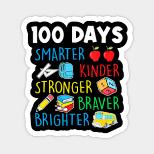 Smarter Kinder Stronger Brighter 100 Days Of School Teacher Magnet