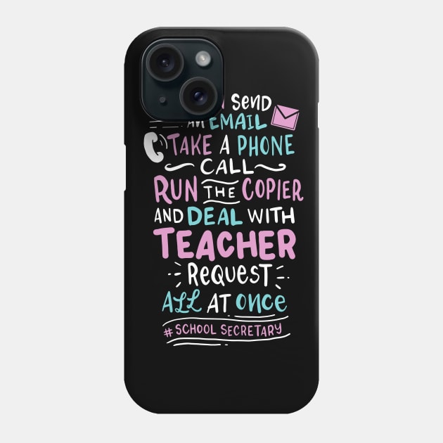 School Secretary Deal With Teachers Phone Case by TheBestHumorApparel
