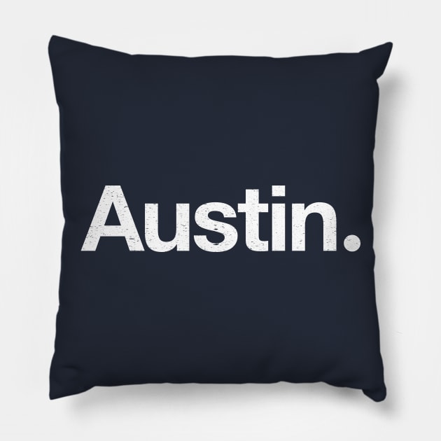 Austin. Pillow by TheAllGoodCompany