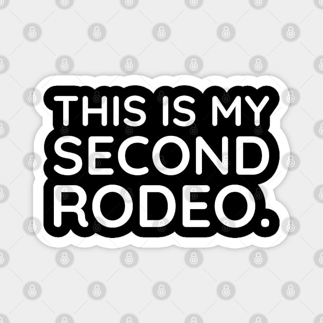 This is my second Rodeo Magnet by UrbanLifeApparel