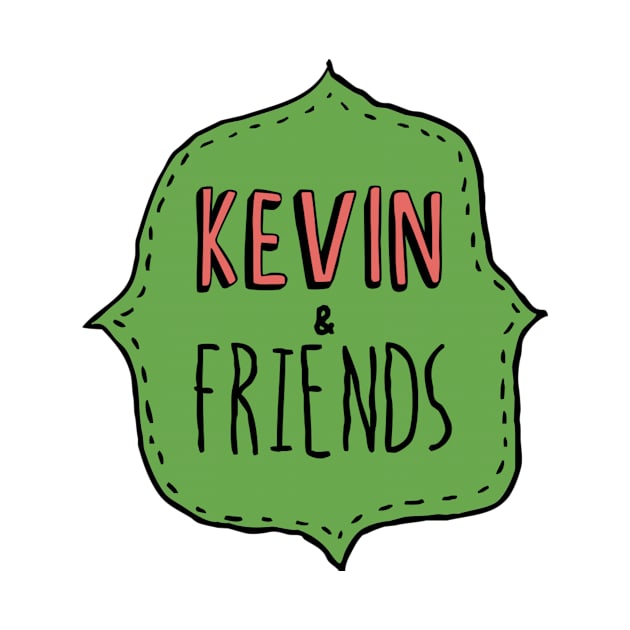 Kevin & Friends by Kevinandfriends