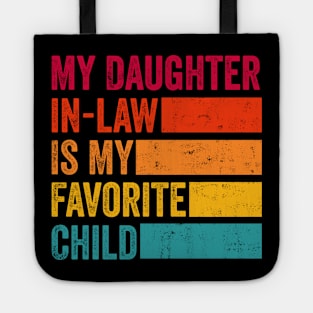 My Daughter in law is my favorite Child Tote