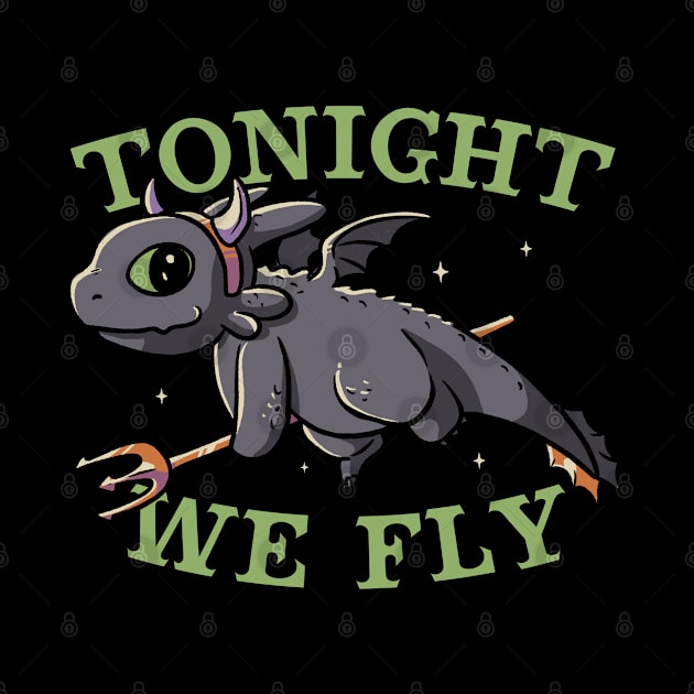 Tonight We Fly Funny Cute Spooky by eduely