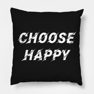 Choose Happy, Inspirational Gift for Friend,Choose Happiness, Gift For Her, Happy Gift, Youth Girls Gift, Birthday Gift For Her Pillow