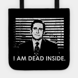 I Am Dead Inside Tote