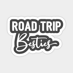 Road Trip Besties Couple Matching Magnet