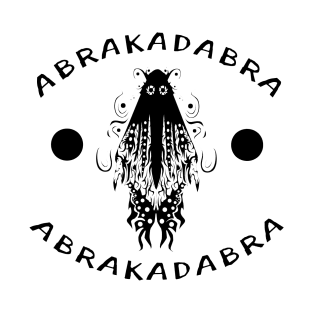 ABRAKADABRA T-Shirt