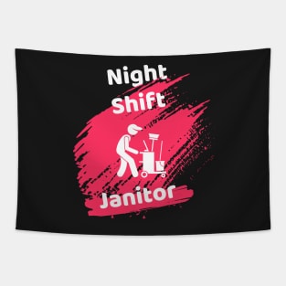 Night Shift Janitor Tapestry