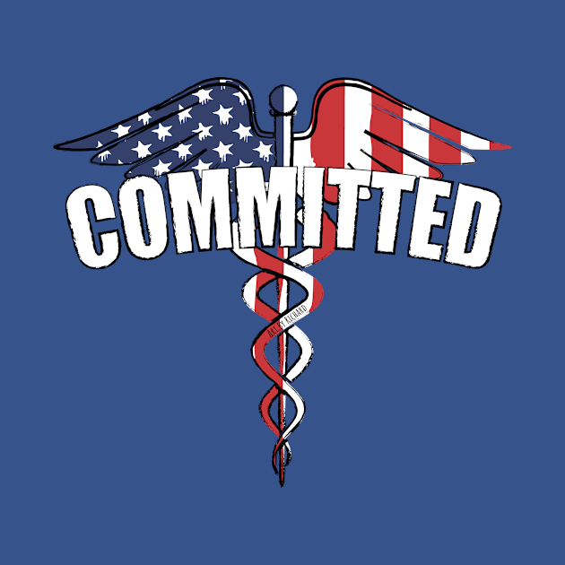 COMMITTED, medical, EMT, nurse, technician by Richardramirez82