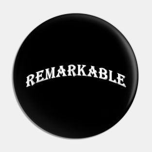 Remarkable word text shirt Pin