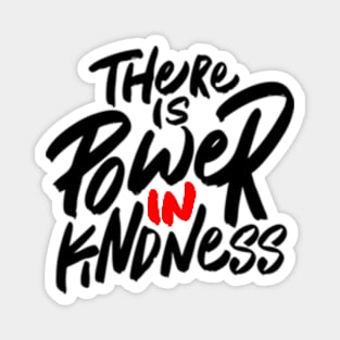 The Power of Kindness Magnet