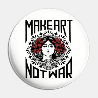 Make Art Not War Wife Mom Pin