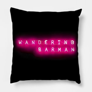 Wandering Bartender Pillow