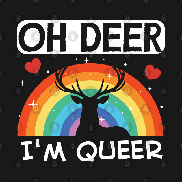 Disover LGBT Gay Pride Month Oh Deer Im Queer Rainbow - Lgbtq - T-Shirt