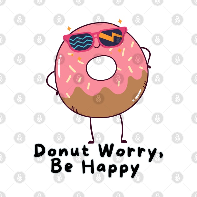 Donut Worry Be Happy - Retro cute by saiinosaurus