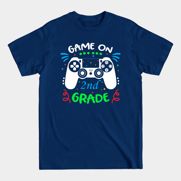 Discover Game on 2nd grade - Game On 2nd Grade - T-Shirt