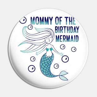 Mommy of the birthday mermaid 2 Pin