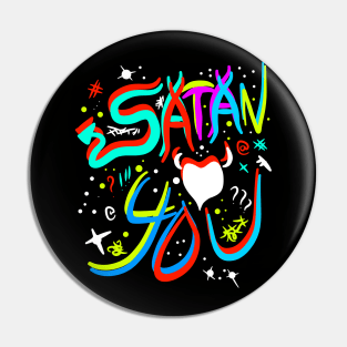 satan loves you Pin