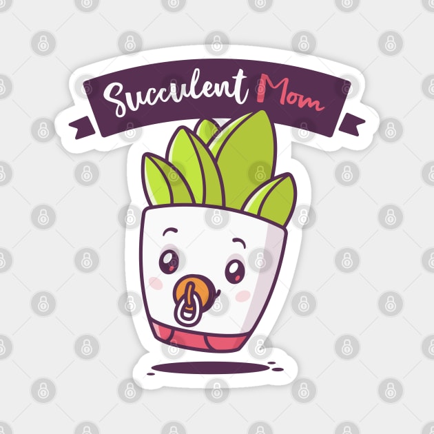 Succulent Mom Magnet by zoljo