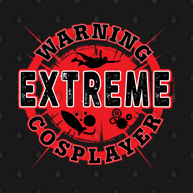 Warning Extreme Cosplayer by Illustratorator