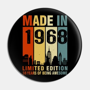 Made In 1968 56th Birthday 56 Years Old Pin