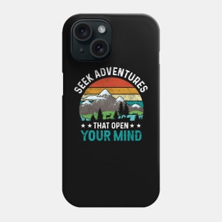 Seek adventure that open mind, outdoor camping, trekking, hiking, mountains, nature, christmas, new year eve Phone Case