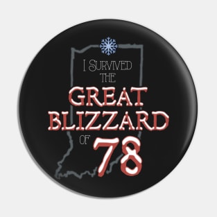 I Survived the Great Blizzard of 78 Pin