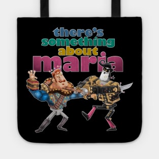 There´s Something About Maria Tote