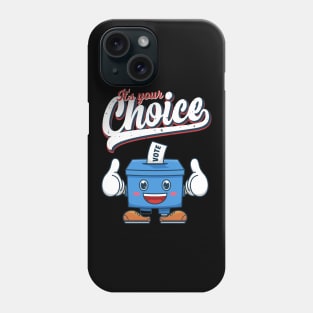 Vote Democracy Choice vintge Slogan Phone Case