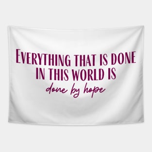 Done By Hope Tapestry