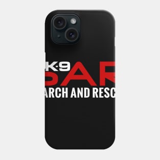 K-9 Search and Rescue Phone Case