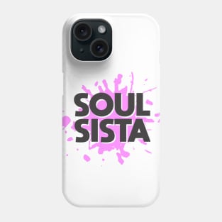 Soul Sista Phone Case