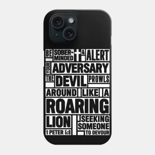 1 Peter 5:8 Your Adversary the Devil Phone Case