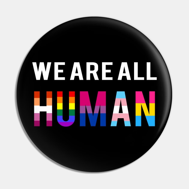 All Human LGBT Flag Gay Pride Month Rainbow Transgender Lesbian Pansexual Pin by Scar