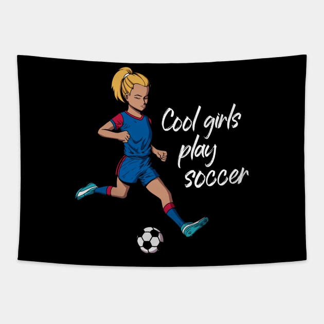 Cool girls play soccer Tapestry by Modern Medieval Design