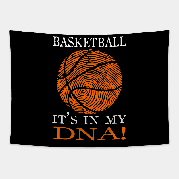 Basketball It's IN MY DNA Basketball Lover Tapestry by TeeCreations