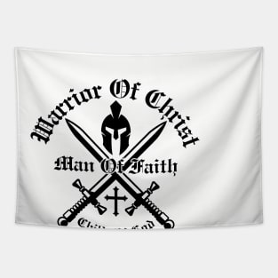 Warrior Of Christ, Man Of Faith, Child Of God Tapestry