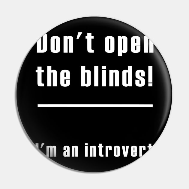 funny introvert Pin by mag-graphic