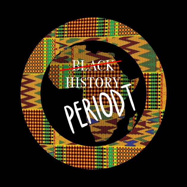 Black History Periodt by Cargoprints