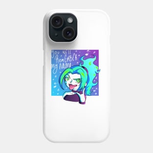 You will remEMBER my name Phone Case