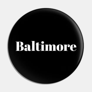 Baltimore Pin