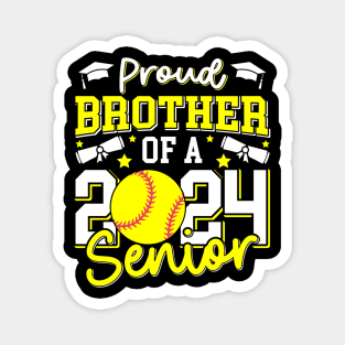 Proud Brother Of A 2024 Senior Brother Class 2024 Softball Magnet