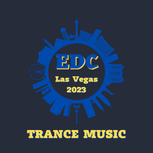 EDC Las Vegas 2023.Trance Music T-Shirt