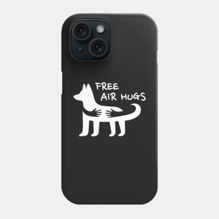 Free Air Hugs Cute Dog Puppy Social Distancing Phone Case